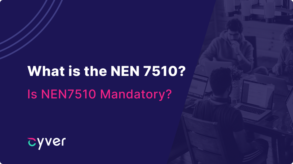 What is the NEN 7510: Is NEN7510 Mandatory? 