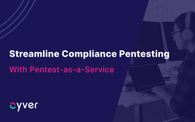 How Pentest-as-a-Service Streamlines Compliance Pentesting 