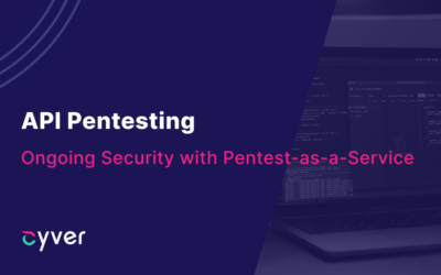 API Pentesting – Integrating Ongoing Security with Pentest-as-a-Service