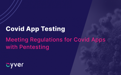 Covid App Testing – Meeting Regulations for Coronatest and Covid19 Apps with Pentesting