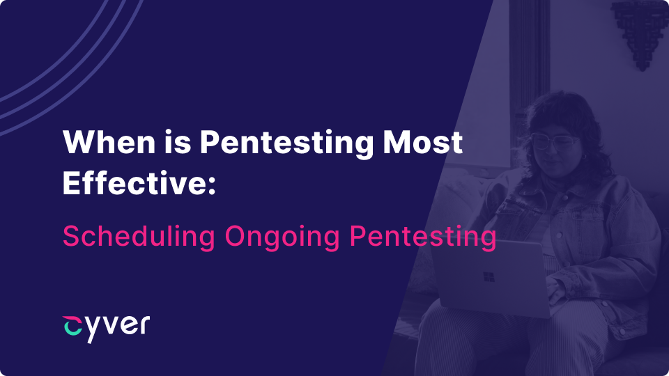 PentestHero: When is Pentesting Most Effective